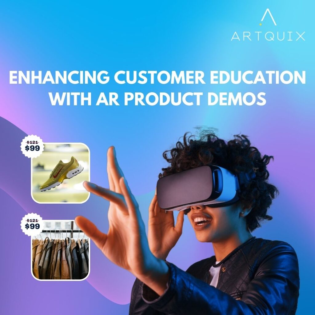 Enhancing Customer Education with AR Product DemosEnhancing Customer Education with AR Product Demos