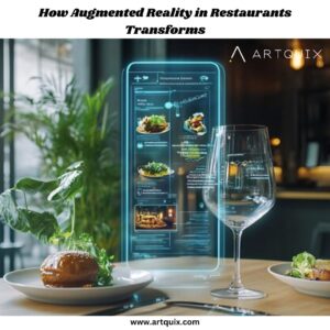 How Augmented Reality in Restaurants Transforms